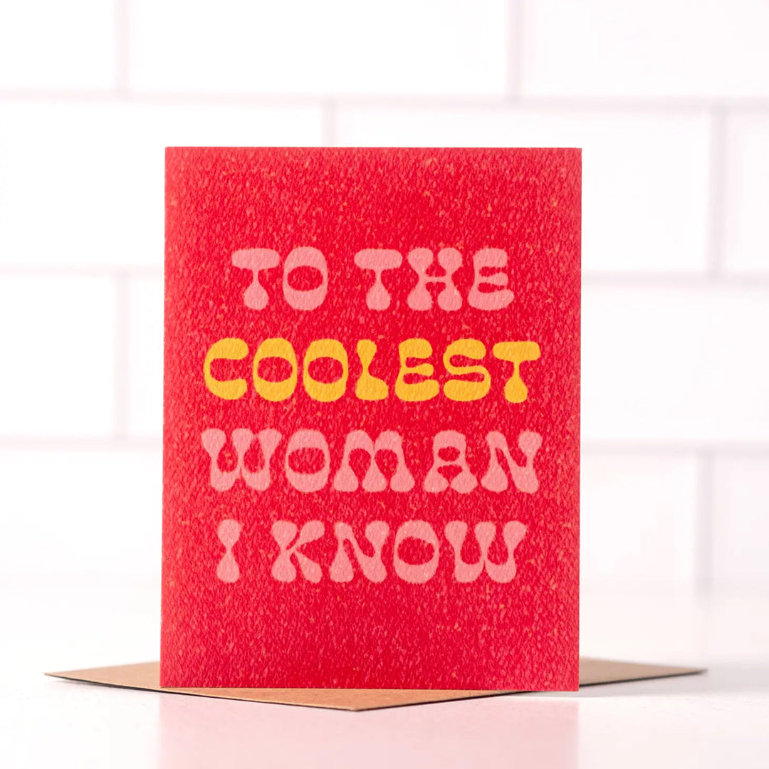 Daydream Prints 'To the Coolest Woman I Know' Greeting Card with kraft envelope at Inner Beach Co, Toronto, Ontario, Canada